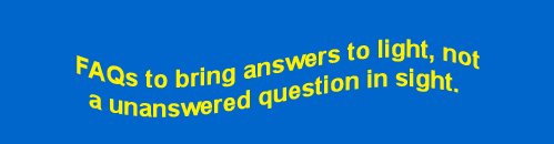 FAQs to bring answers to light, not a unanswered question in sight.